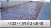 Baskı Beton Sistemleri
