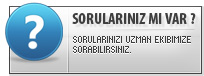 Sorularınız mı var ? Bize Sorun